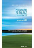 Przewodnik po Polsce z filozofią w tle Tom 1