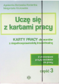 Uczę się z kartami pracy Część 3 Karty pracy dla uczniów z niepełnosprawnością intelektualną