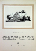 Od reformacji do oświecenia Kościół katolicki w Polsce nowożytnej