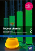 To jest chemia 2 Chemia organiczna Podręcznik dla liceum i technikum. Zakres rozszerzony