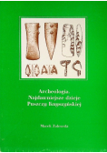 Archeologia Najdawniejsze Dzieje Puszczy Knyszyńskiej