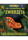 Jak kamuflują się zwierzęta Jak mieszkają zwierzęta
