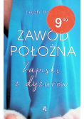Zawód położna Zapiski z dyżurów