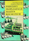 Podstawy eksploatacji maszyn rolniczych