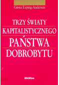 Trzy światy kapitalistycznego państwa dobrobytu