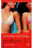 Chcę tylko wszystkiego Plotkara Część 3