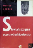 Słowiańszczyzna wczesnośredniowieczna