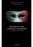 Historia teatru i dramatu włoskiego Tom I