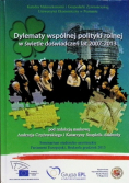Dylematy wspólnej polityki rolnej w świetle doświadczeń lat 2007 - 2013