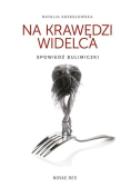 Na krawędzi widelca Spowiedź bulimiczki