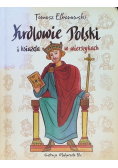 Królowie i Książęta Polski w wierszykach