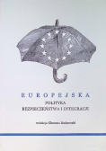 Europejska polityka bezpieczeństwa i integracji