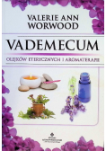 Vademecum olejków eterycznych i aromaterapii