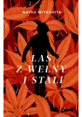 Las z wełny i stali