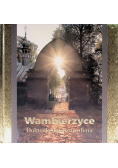 Wambierzyce - Dolnośląska Jerozolima