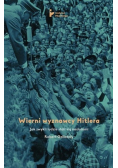 Wierni wyznawcy Hitlera