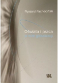 Oświata i praca w erze globalizacji