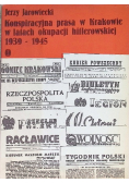 Konspiracyjna prasa w Krakowie w latach okupacji hitlerowskiej