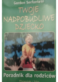 Twoje nadpobudliwe dziecko