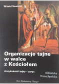 Organizacje tajne w walce z Kościołem