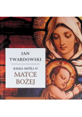 Kilka myśli o Matce Bożej