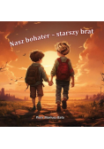 Nasz bohater starszy brat