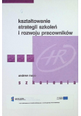Kształtowanie strategii szkoleń i rozwoju pracowników