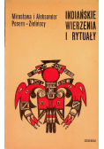 Indiańskie wierzenia i rytuały