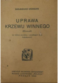 Uprawa krzewu winnego 1948 r.