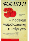 Reishi nadzieja współczesnej medycyny