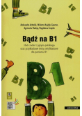Bądź na B1