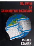 Tel Awiw za zamkniętymi drzwiami