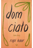 Dom ciało Home body