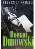 Roman Dmowski. Biografia