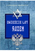 Dwieście lat razem Tom 1