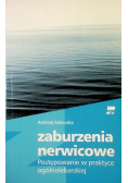 Zaburzenia nerwicowe Postępowanie w praktyce ogólnolekarskiej