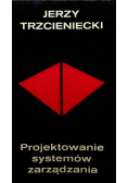 Projektowanie systemów zarządzania