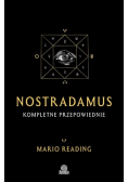 Nostradamus. Kompletne przepowiednie