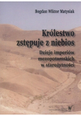 Królestwo zstępuje z niebios