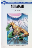 Bohaterowie I Złoczyńcy Tom 70 Aquaman Czas i pływy