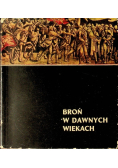 Broń w dawnych wiekach