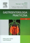 Layer Peter, Rosien Ulrich - Gastroenterologia praktyczna tom 1