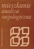 Mieszkanie analiza socjologiczna