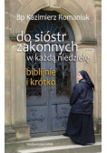 Do sióstr zakonnych w każdą niedzielę