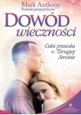 Dowód wieczności Cała prawda o Drugiej Stronie
