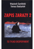 Zapis zarazy Tom 2 To tylko eksperyment