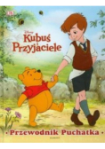 Kubuś Puchatek Kubuś i przyjaciele Przewodnik Puchatka