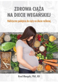 Zdrowa ciąża na diecie wegańskiej