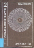 Fizyka dla dociekliwych Tom II Astronomia