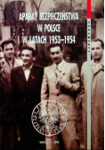 Aparat bezpieczeństwa w Polsce w latach 1953 - 1954